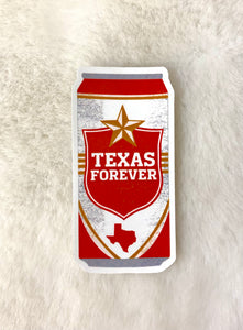Texas Forever Can Sticker