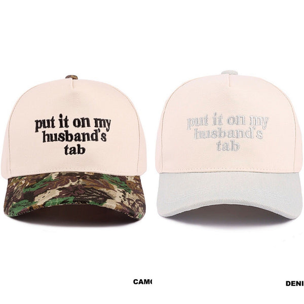 “ Put it on my husband’s tab” Two Tone Cap
