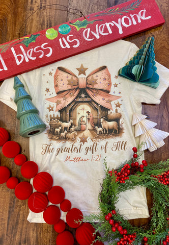 Greatest Gift of All Tee:3X