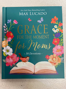 Grace For The Moment for Moms