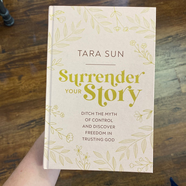Surrender Your Story ￼