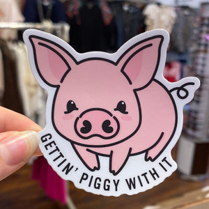 Gettin’ Piggy With It Sticker