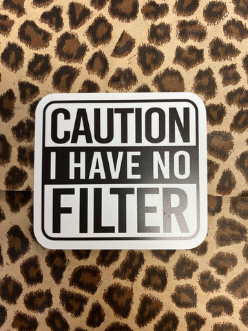 No Filter Sticker