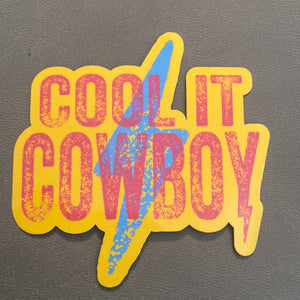 Cool It Cowboy Sticker